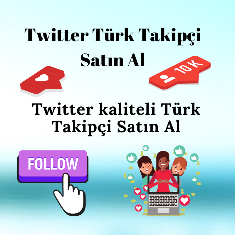 Twitter Türk takipçi Satın Al